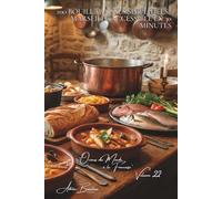 100 bouillabaisses simplifiées : Marseille accessible en 30 minutes: Rouille express, poissons du marché, le mythe provençal démystifié (SÉRIE ... "Océans du Monde à la Française" (7 livres))