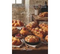 100 brioches dorées : l'art français du pain qui câline: Mousselines, tressées, aux fruits... la brioche qui enchante les matins (SÉRIE BOULANGERIE & ... - Sous-série "Pains de France" (8 livres))