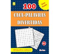100 CAÇA-PALAVRAS DIVERTIDAS: #1 (PORTUGUESE EDITION): 100 puzzles divertidos e fáceis com soluções para o manter entretido