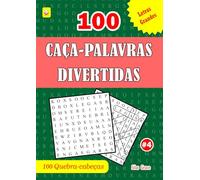 100 CAÇA-PALAVRAS DIVERTIDAS: #4 (PORTUGUESE EDITION): 100 puzzles divertidos e fáceis com soluções para o manter entretido