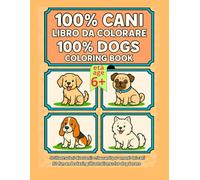 100% Cani - Libro da Colorare | 100% Dogs - Coloring Book: 50 illustrazioni di cani in bianco e nero con cornici decorative | 50 black & white dog ... For kids (6+) and adults (Colorami il Mondo)