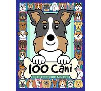 100 Cani Libro da Colorare