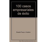 100 casos empresariales de éxito