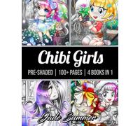 100 Chibi Girls Grayscale: An Adult Coloring Book Collection with Cute Girls, Fantasy, Horror, Christmas, and More! (Grayscale Coloring Books)