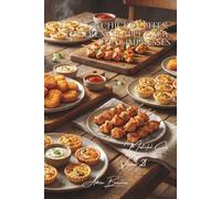 100 Chicken Bites: The French Appetizer That Impresses: Homemade nuggets, tempuras, and the art of the noble small bite (CHICKEN SERIES (35 Volumes) - Sub-Series: Masterful Cuts (10 Volumes))