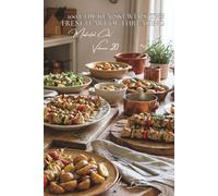 100 Chicken Skewers: The French Art of Threading: Marinades, vegetables, and master techniques... the skewer goes gastronomic (CHICKEN SERIES (35 Volumes) - Sub-Series: Masterful Cuts (10 Volumes))