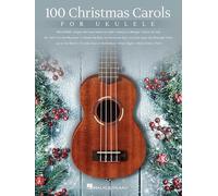 100 christmas carols for ukulele ukulele