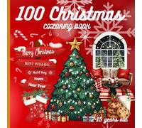 100 Christmas Coloring Book for everyone, Bold & Easy, Medium and Advanced Coloring Pages.: Educational Christmas Pages with Santas, Reindeers, ... and Words to Colour for age 2-15 and More.