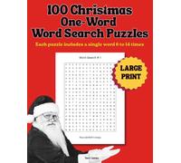 100 Christmas One-Word Word Search Puzzles: Each puzzle includes a single word 6 to 14 times (The One-Word Word Search Series)