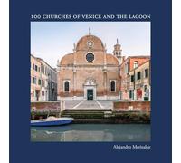 100 iglesias de Venecia y la laguna – Thames & Hudson