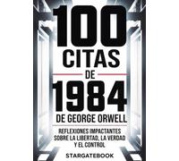 100 citas de 1984 de George Orwell
