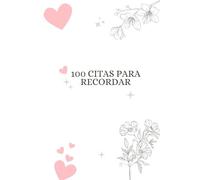 100 Citas Juntos: Diario de Aventuras para Parejas: Albúm de Fotos para Rellenar, Ideas de Citas Románticas y Recuerdos Inolvidables. Regalo para Aniversarios y San Valentín