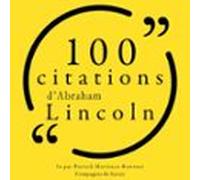 100 Citations Dabraham Lincoln (audiolibro)