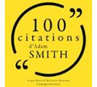100 Citations D'Adam Smith