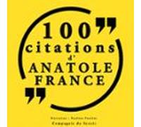 100 Citations Danatole France (audiolibro)