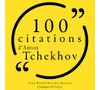 100 Citations D'Anton Tchekhov