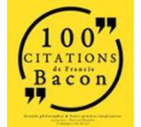 100 Citations De Francis Bacon (audiolibro)