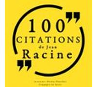 100 Citations De Jean Racine (audiolibro)