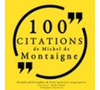 100 Citations De Michel De Montaigne (audiolibro)