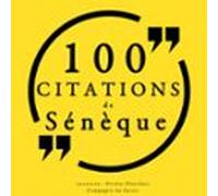100 Citations De Sénèque (audiolibro)