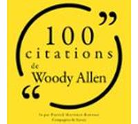 100 citations de Woody Allen
