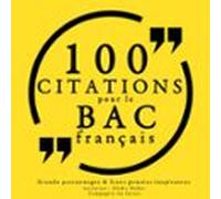 100 Citations Pour Le Bac Français (audiolibro)