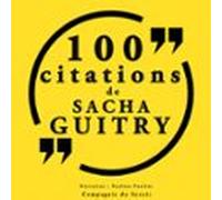 100 Citations Sacha Guitry