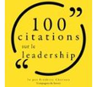 100 Citations Sur Le Leadership (audiolibro)