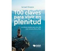100 Claves Para Vivir En Plenitud