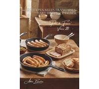 100 cochonnailles françaises : l'art de tout utiliser: Boudin, andouille, saucisses... l'art français de la charcuterie vivante (SÉRIE VIANDES ROUGES ... - Sous-série "Porc de France" (7 livres))