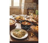 100 Cod Recipes like in Saint-Malo: the noble white fish that warms the soul: From Provençal brandade to Brittany-style fish and chips, cod reveals ... of Our Coasts" Sub-Series (8 Books))