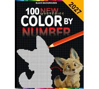 100 Color By Number: 30-Color Master Palette Dot Pixel Art Book - 100 Mystery Scenes on Dark Background for Stress Relief & Creativity
