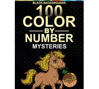 100 Color by Number Cute Nature Animals Mosaic Coloring Book:: Woodland and Garden Creatures Coloring Pages for Adults and Teens with 5 Shape Styles and 30-Color Master Palette on Black Backgrounds