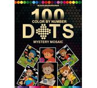 100 Color by Number Dots Mystery Mosaic: Cute Cartoon Dot Coloring Book for Adults & Teens | 2 Unique Shape Grids with Master Color Palette | Fun Stress Relief Gift