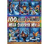 100 Color by Number - Mega Surprise Mix - Vol. 04: 100 Designs in Pixel Art - Magical Winter Scenes In A Frosted Garden