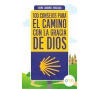 100 Consejos Para El Camino Con La Gracia De Dios