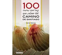 100 cosas que hay que saber del camino de Santiago: 29 (Cien x 100)