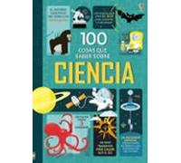 100 Cosas Que Saber Sobre Ciencia
