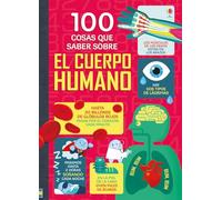 100 cosas que saber sobre el cuerpo humano
