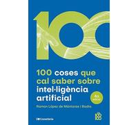 100 coses que cal saber sobre intel·ligència artificial: 78 (De 100 en 100)