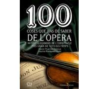 100 coses que has de saber de l'òpera