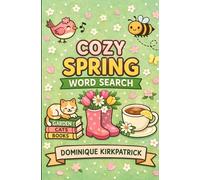 100 Cozy Spring Word Search Puzzles: mini, on the go, bestie gift, gift for mom, travel size, relax, family friendly, preteen, teen, spring break