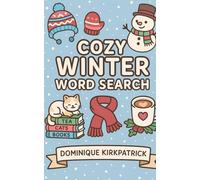 100 Cozy Winter Word Search Puzzles: Mini, Fun, Family friendly, teens, gifts, relax, halloween, christmas, on the go, stocking stuffer, travel size