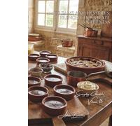100 Creams and Desserts: French Chocolate Sweetness: Pots de crème and flans: silky textures that melt on the palate (Chocolate Series (18 Books) - "Everyday Chocolate" Sub-Series (5 Books))