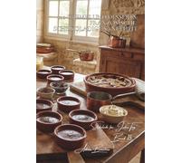 100 cremes und desserts: französische schokoladige sanftheit: dessertcremes, flans, seidige texturen, die auf der zunge schmelzen (schokoladen-serie ... schokolade für jeden tag (5 bücher))