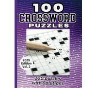 100 Crossword Puzzles: 2025 edition-Volume 2