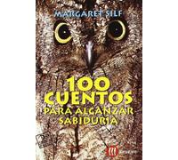 100 Cuentos para alcanzar Sabiduria (SIN COLECCION)