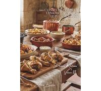 100 cuisses de poulet : le morceau qui a le plus de goût: Confites, braisées, farcies... la cuisse devient noble (SÉRIE POULET (35 livres) - Sous-série "Découpes Maîtrisées" (10 livres))