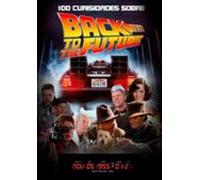 100 Curiosidades Sobre Back To The Future (ebook)