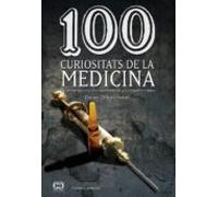100 Curiositats De La Medicina